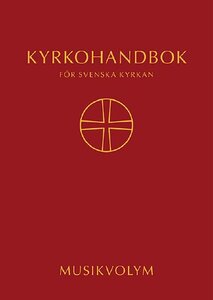 Kyrkohandbok för Svenska kyrkan Musikvolym