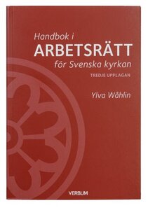 Handbok i arbetsrätt för Svenska kyrkan