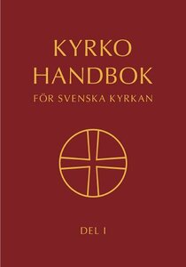 Kyrkohandbok för Svenska kyrkan, del I