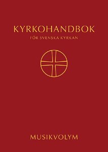 Kyrkohandbok för Svenska kyrkan Musikvolym, spiral