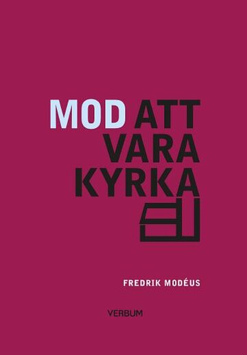 Mod att vara kyrka