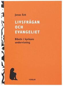 Livsfrågan och Evangeliet