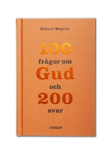 100 frågor om Gud och 200 svar