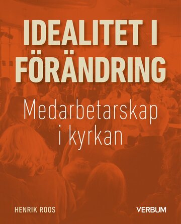 Idealitet i förändring