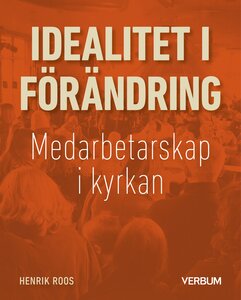 Idealitet i förändring