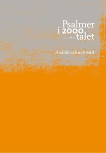 Psalmer i 2000-talet: andakt och nattvard