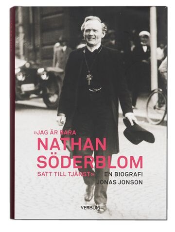 Jag är bara Nathan Söderblom, satt till tjänst