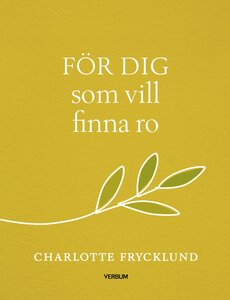 För dig som vill finna ro
