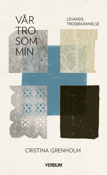 Vår tro som min