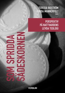 Som spridda sädeskornen