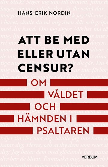 Att be med eller utan censur?