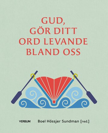 Gud, gör ditt ord levande bland oss
