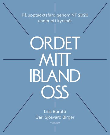Ordet mitt ibland oss