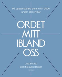 Ordet mitt ibland oss