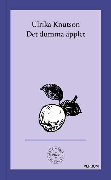 Ärkebiskopens fastebok 2027:  Det dumma äpplet