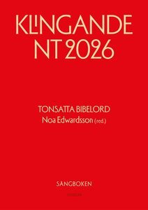 Klingande NT 2026 - tonsatta bibelord - sångbok