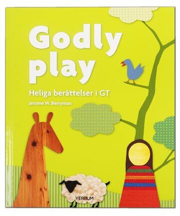 Godly play - Heliga berättelser i GT